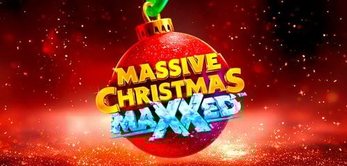 Massive Christmas MAXXED