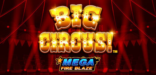 Play MegaFireBlaze Big Circus at ICE36 Casino
