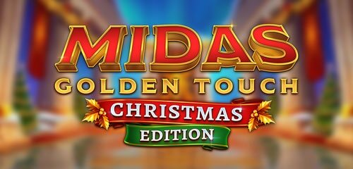 Midas Golden Touch: Christmas Edition