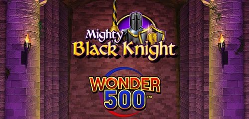 Play Mighty Black Knight Wonder 500 at ICE36