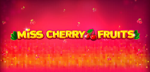 Miss Cherry Fruits