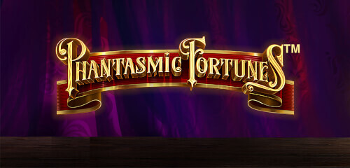Phantasmic Fortunes