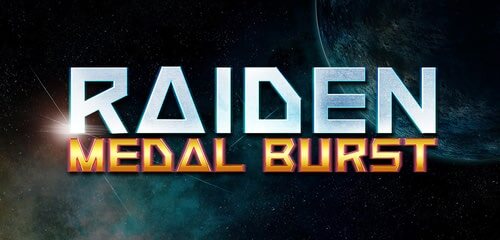 Play Raiden Medal Burst at ICE36 Casino