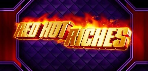 Play Red Hot Riches at ICE36 Casino