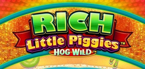 Rich Little Piggies Hog Wild