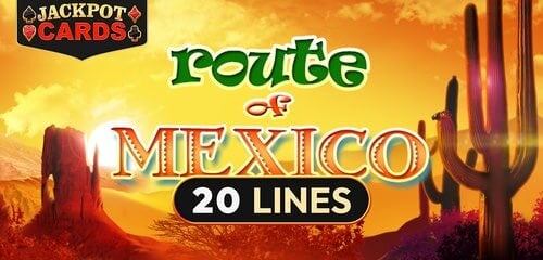 Play Route of Mexico at ICE36 Casino