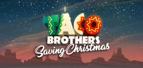 Play Taco Brothers - Saving Christmas at ICE36 Casino