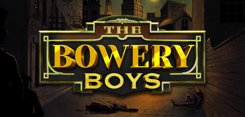 The Bowery Boys