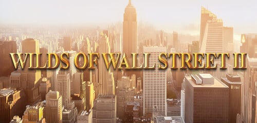 Wilds Of Wall Street II