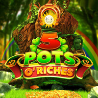 5 Pots O' Riches