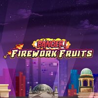 Banger - Fireworks Fruits