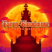 Baron Bloodmore and the Crimson Castle