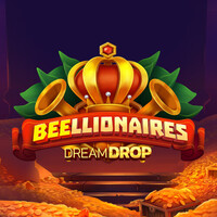 Beellionaires Dream Drop