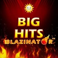 Big Hits Blazinator