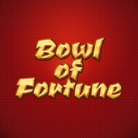 Bowl Of Fortune
