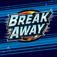 Break Away