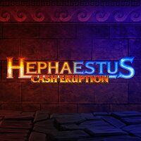 Cash Eruption: Hephaestus