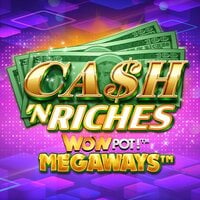 Cash 'N Riches WowPot! Megaways