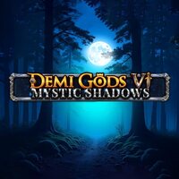 Demi Gods VI - Mystic Shadows
