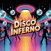 Disco Inferno