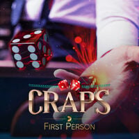 First Person Craps