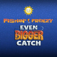 Fishin Frenzy Even Bigger Catch