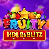 Fruity Hold and Blitz