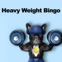 Heavy Weight Bingo