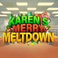 Karen's Merry Meltdown