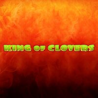 King of Clovers