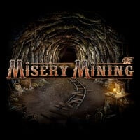 MISERY MINING