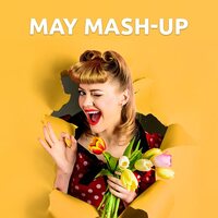 May Mash Up