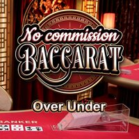 No Commission Over Under Baccarat