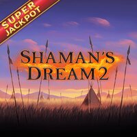 Shamans Dream 2 Jackpot