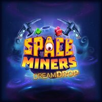 Space Miners Dream Drop