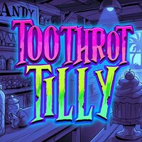 Toothrot Tilly