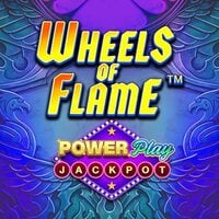 Wheels of Flame Power PlayJackpots 