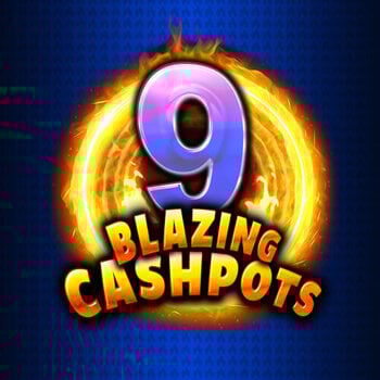 Play 9 Blazing Cashpots at ICE36