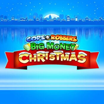 Play Cops 'n' Robbers Big Money Christmas at ICE36