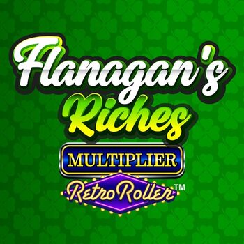 Play Flanagan's Riches Multiplier Retro Roller at ICE36