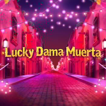 Play Lucky Dama Muerta at ICE36