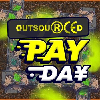 Play Outsourced Payday at ICE36