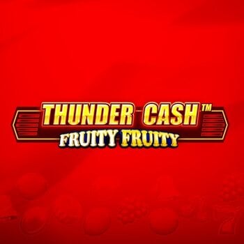 Play THUNDER CASH  - Fruity Fruity at ICE36