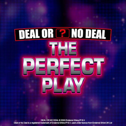 Deal Or No Deal: The Perfect Play Slot