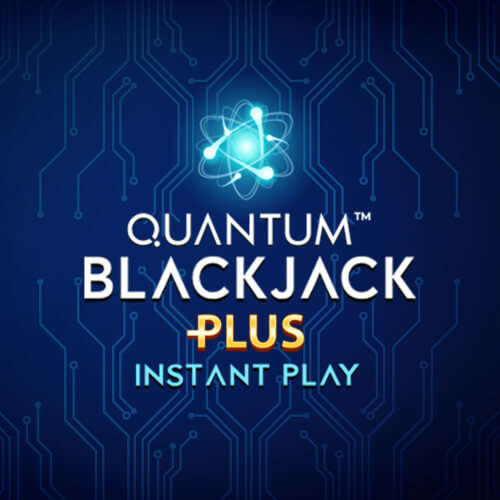Quantum Blackjack Plus | Online Casino Game | Spin Genie
