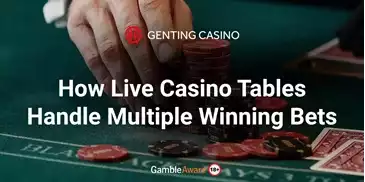 How-Live-Casino-Tables-Handle-Multiple-Winning-Bets