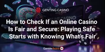 How-to-Check-If-an-Online-Casino-Is-Fair-and-Secure-Playing-Safe-Starts-with-Knowing-What’s-Fair