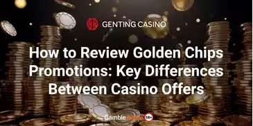 How-to-Review-Golden-Chips-Promotions-Key-Differences-Between-Casino-Offers