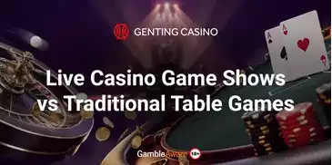 Live-Casino-Game-Shows-vs-Traditional-Table-Games