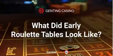 What-Did-Early-Roulette-Tables-Look-Like
